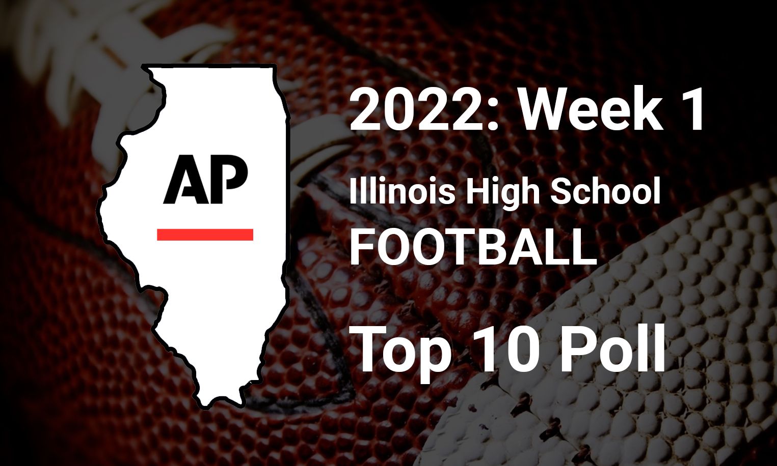 Week 1 2022 Illinois High School Football Top 10 Poll